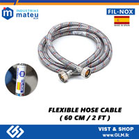 FIL -NOX MATEU FLEXIBLE HOSE CABLE ( 60 CM / 2FT )